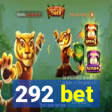 292 bet