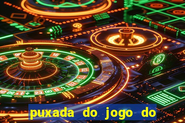 puxada do jogo do bicho da sueli
