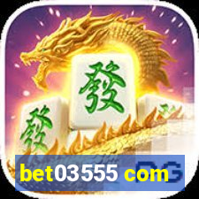 bet03555 com