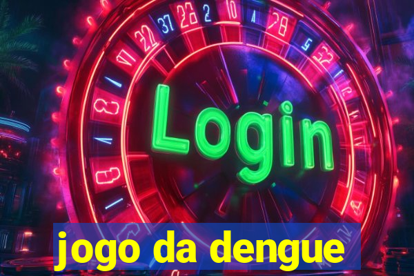 jogo da dengue