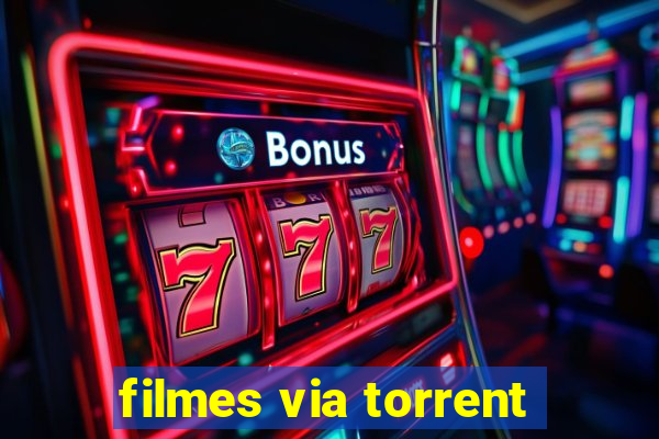 filmes via torrent