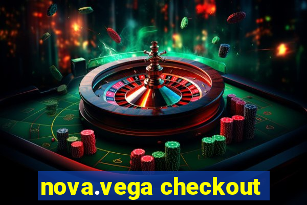 nova.vega checkout