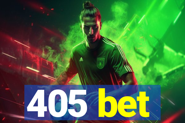 405 bet