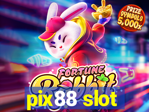 pix88 slot