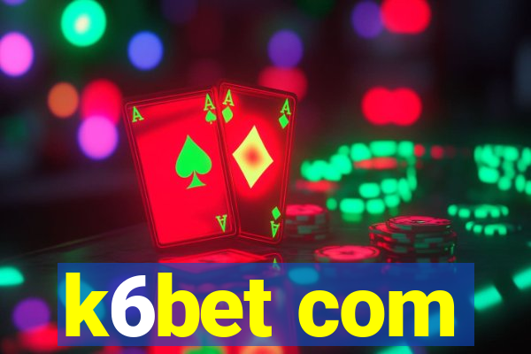 k6bet com