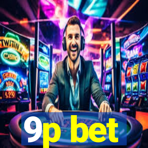 9p bet