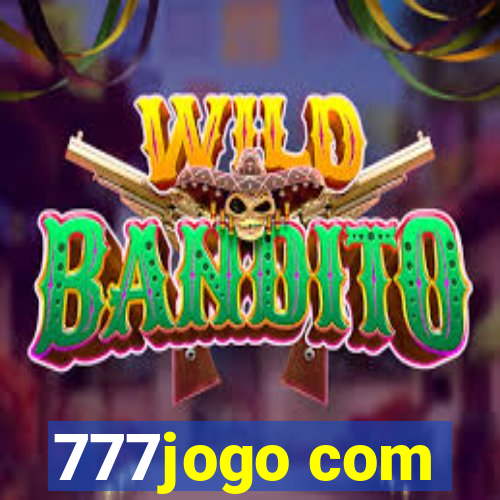 777jogo com