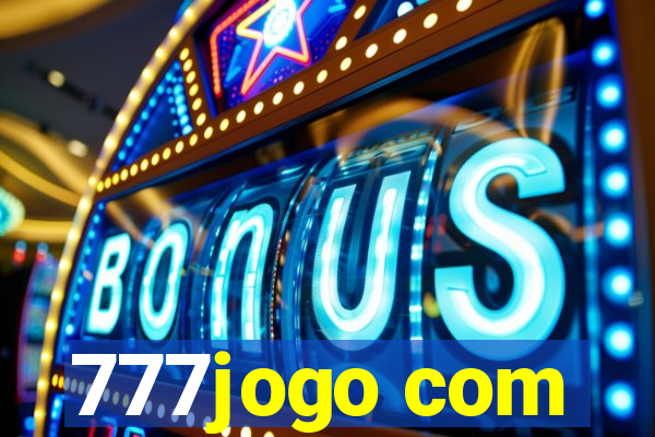 777jogo com