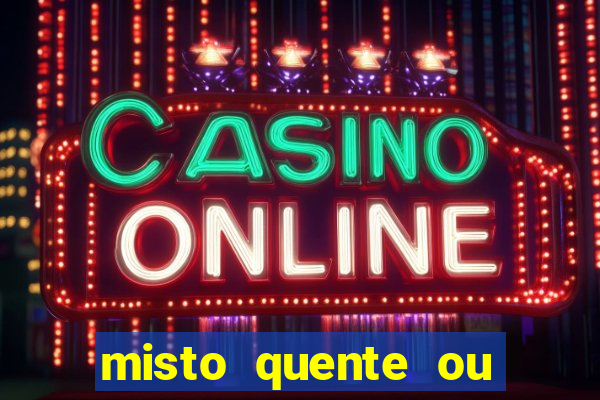 misto quente ou mixto quente