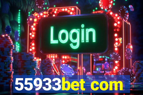 55933bet com