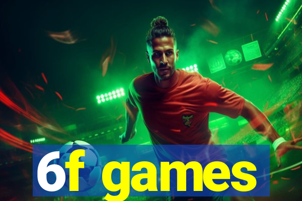 6f games