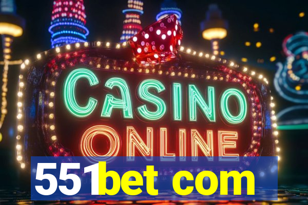 551bet com