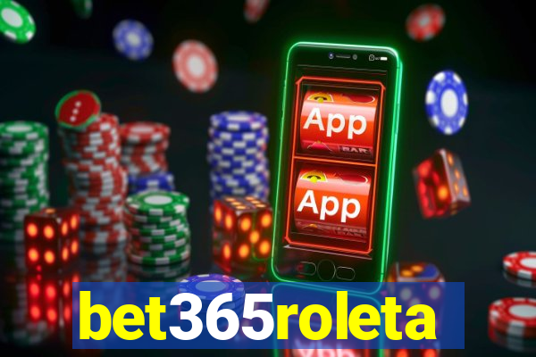 bet365roleta