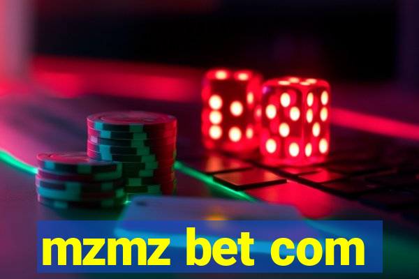 mzmz bet com