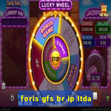 foris gfs br ip ltda