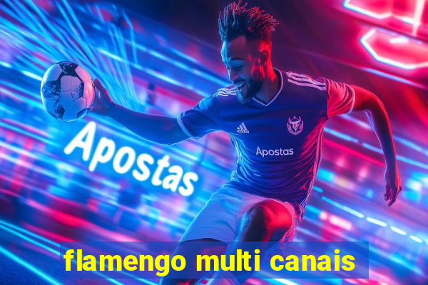 flamengo multi canais