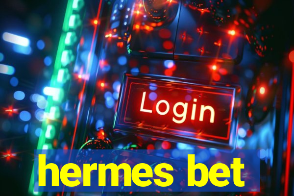 hermes bet
