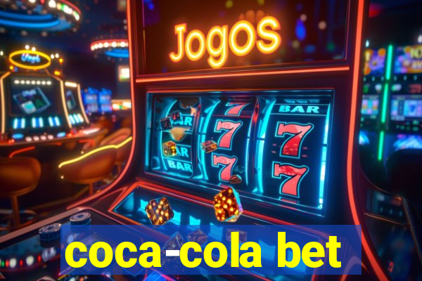 coca-cola bet