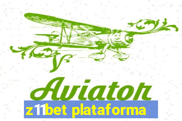 z11bet plataforma